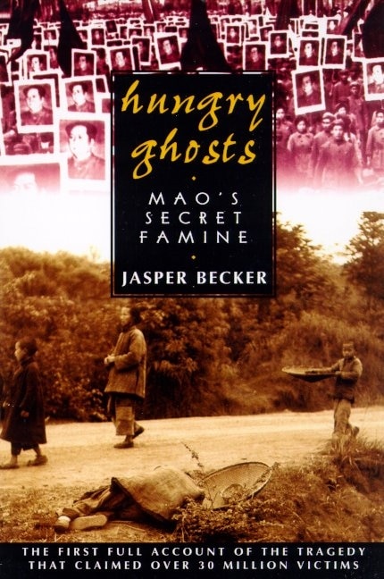 Hungry Ghosts by Jasper Becker, Paperback | Indigo Chapters