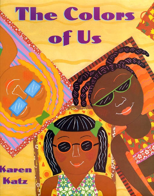 The Colors of Us by Karen Katz, Picture Books | Indigo Chapters