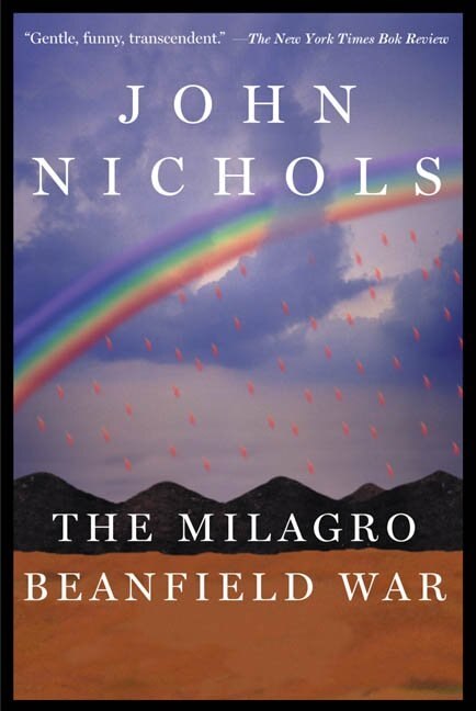 The Milagro Beanfield War by John Nichols, Paperback | Indigo Chapters