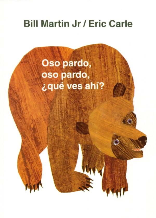 Oso pardo oso pardo qué ves ahí? by Bill Martin, Board Book | Indigo Chapters