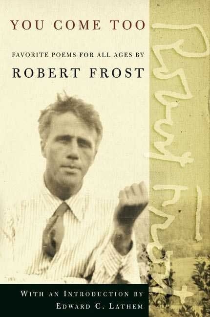 You Come Too by Robert Frost, Paperback | Indigo Chapters