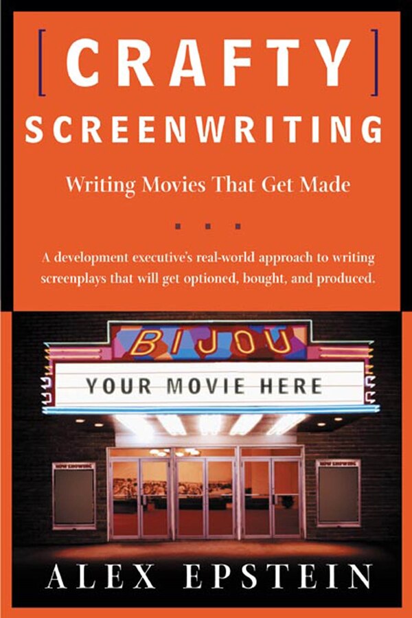 Crafty Screenwriting by Alex Epstein, Paperback | Indigo Chapters