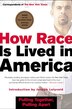 How Race Is Lived In America by Correspondents of The New York Correspondents of The New York Times, Paperback | Indigo Chapters