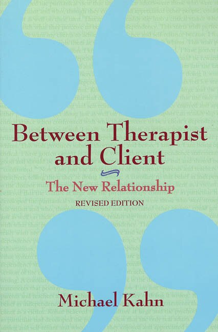 Between Therapist And Client by Michael Kahn, Paperback | Indigo Chapters