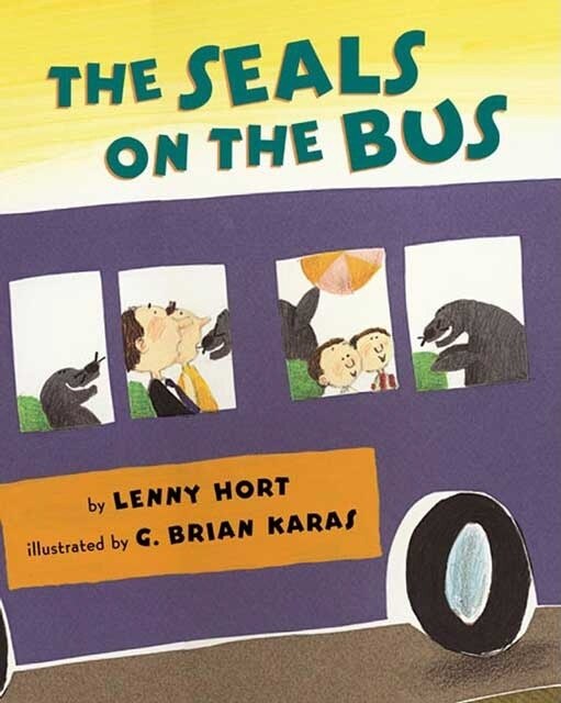 The Seals on the Bus by Lenny Hort, Picture Books | Indigo Chapters