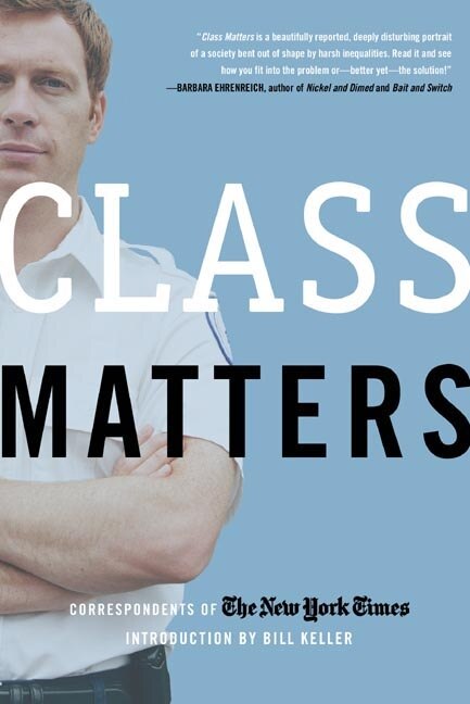 Class Matters by The New York Times, Paperback | Indigo Chapters