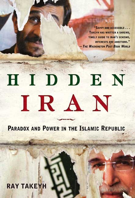 Hidden Iran by Ray Takeyh, Paperback | Indigo Chapters