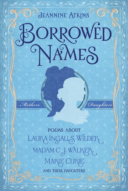 Borrowed Names by Jeannine Atkins, Hardcover | Indigo Chapters