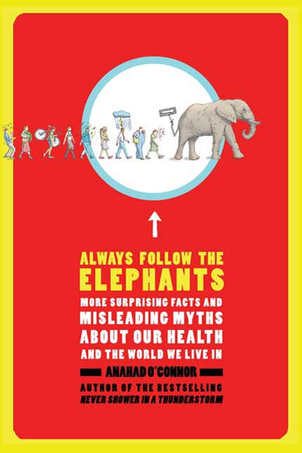 Always Follow the Elephants by Anahad O'Connor, Paperback | Indigo Chapters