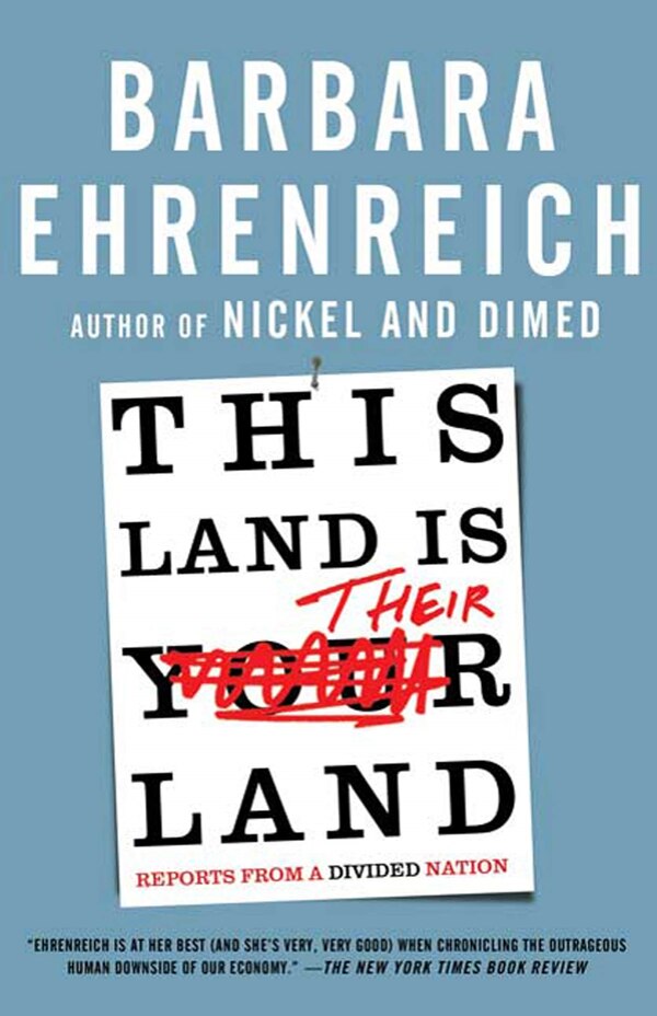 This Land Is Their Land by Barbara Ehrenreich, Paperback | Indigo Chapters