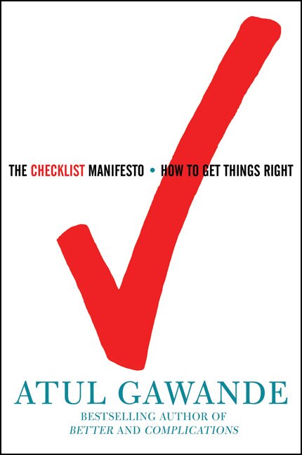 The Checklist Manifesto by Atul Gawande, Hardcover | Indigo Chapters