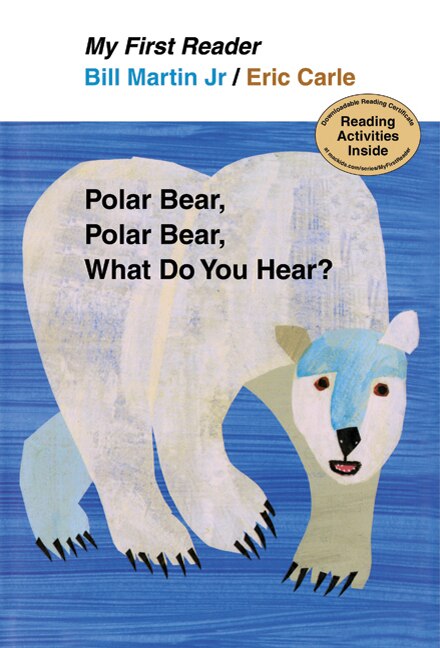 Polar Bear Polar Bear What Do You Hear? My First Reader by Bill Martin, Paper over Board | Indigo Chapters