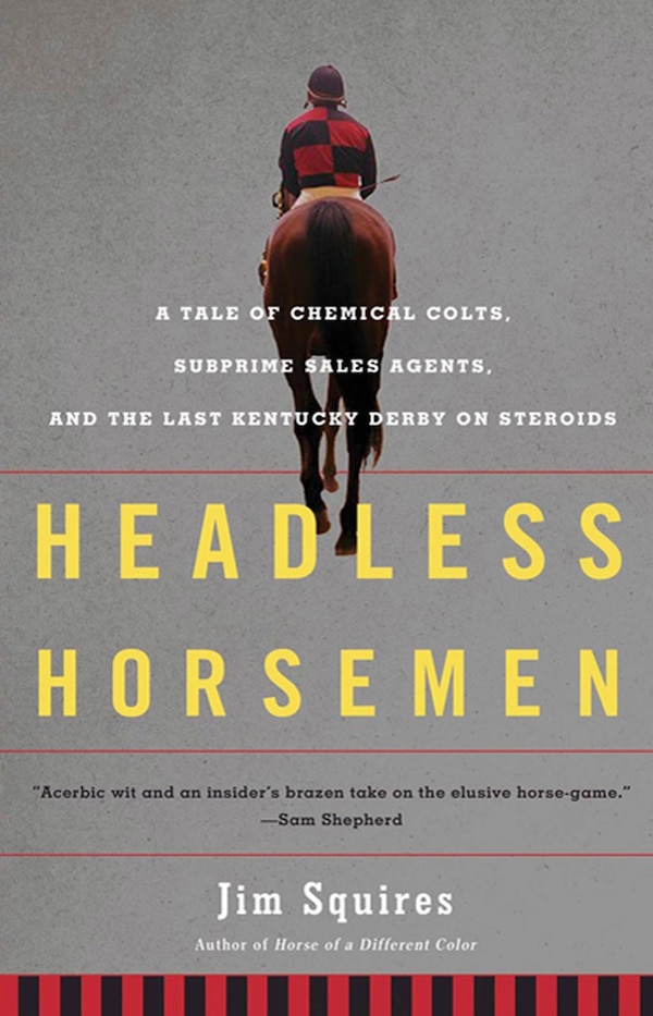 Headless Horsemen by Jim Squires, Paperback | Indigo Chapters