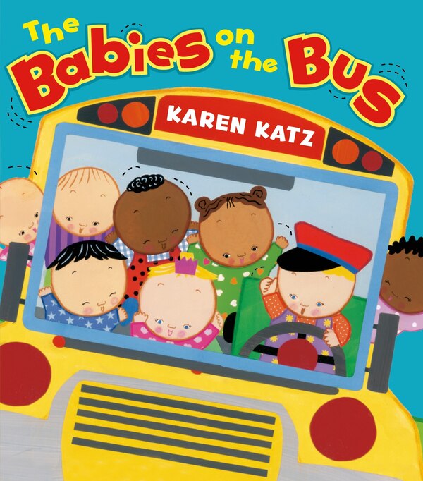 The Babies on the Bus by Karen Katz, Board Book | Indigo Chapters