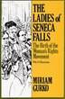 The Ladies Of Seneca Falls by Miriam Gurko, Paperback | Indigo Chapters
