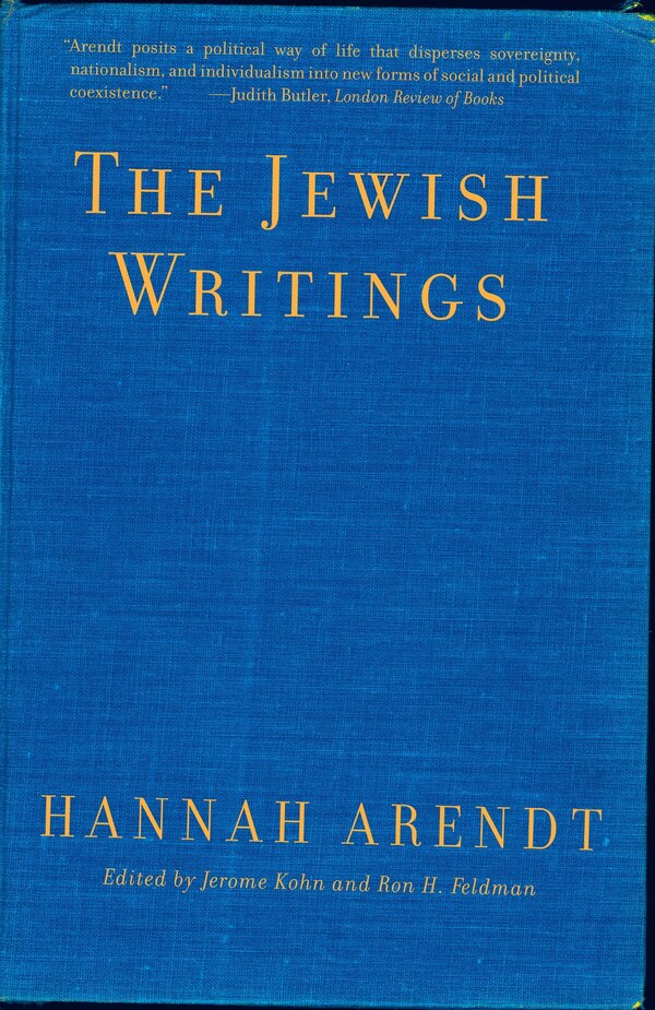 The Jewish Writings by HANNAH ARENDT, Paperback | Indigo Chapters