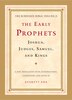 The Early Prophets: Joshua Judges Samuel And Kings by Everett Fox, Hardcover | Indigo Chapters
