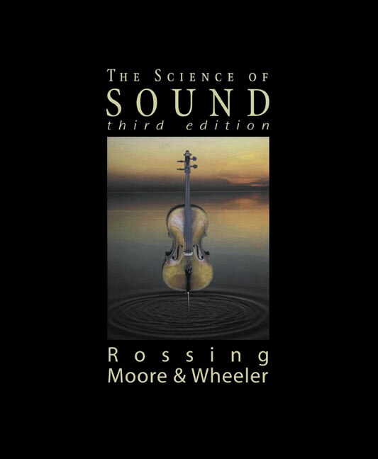 The Science of Sound by Thomas Rossing, Hardcover | Indigo Chapters