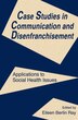 Case Studies in Communication and Disenfranchisement by Eileen Berlin Ray, Paperback | Indigo Chapters