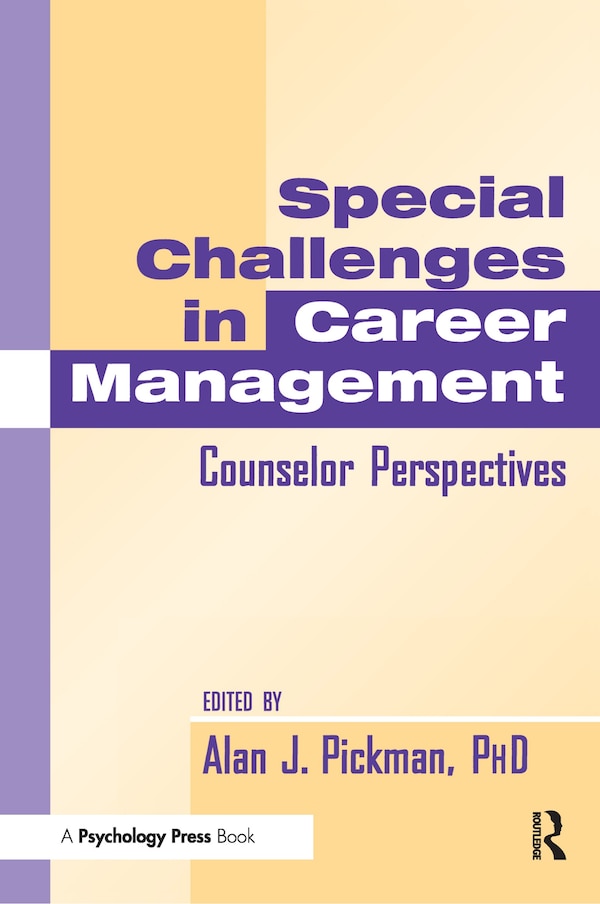 Special Challenges In Career Management by Alan J Pickman, Paperback | Indigo Chapters