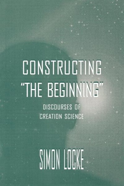 Constructing the Beginning by Simon Locke, Paperback | Indigo Chapters