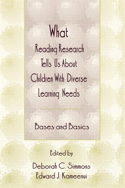 What Reading Research Tells Us About Children With Diverse Learning Needs by Deborah C. Simmons, Paperback | Indigo Chapters