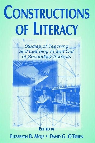 Constructions of Literacy by Elizabeth Birr Moje, Paperback | Indigo Chapters