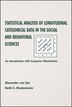 Statistical Analysis of Longitudinal Categorical Data in the Social and Behavioral Sciences by Alexander Von Eye, Paperback | Indigo Chapters
