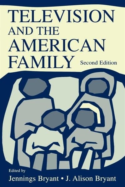 Television and the American Family by J. Alison Bryant, Paperback | Indigo Chapters