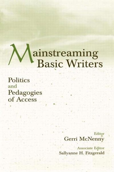 Mainstreaming Basic Writers by Gerri McNenny, Paperback | Indigo Chapters