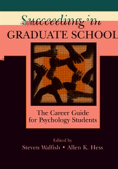 Succeeding in Graduate School by Steven Walfish, Paperback | Indigo Chapters