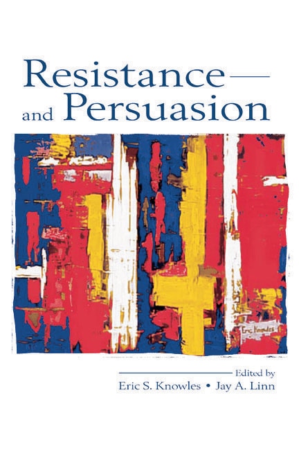 Resistance And Persuasion by Eric S. Knowles, Hardcover | Indigo Chapters