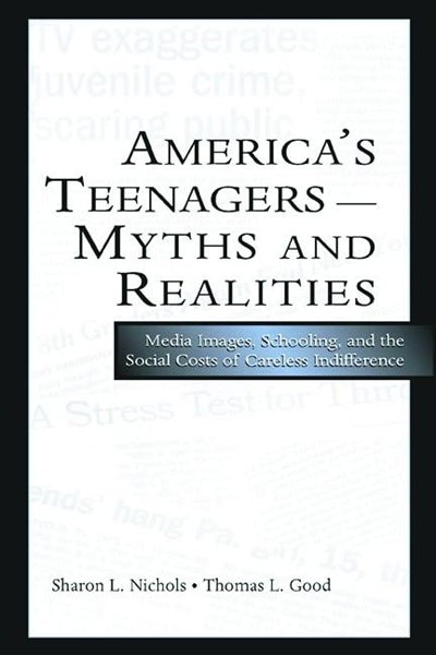 America's Teenagers-myths And Realities by Sharon L. Nichols, Paperback | Indigo Chapters