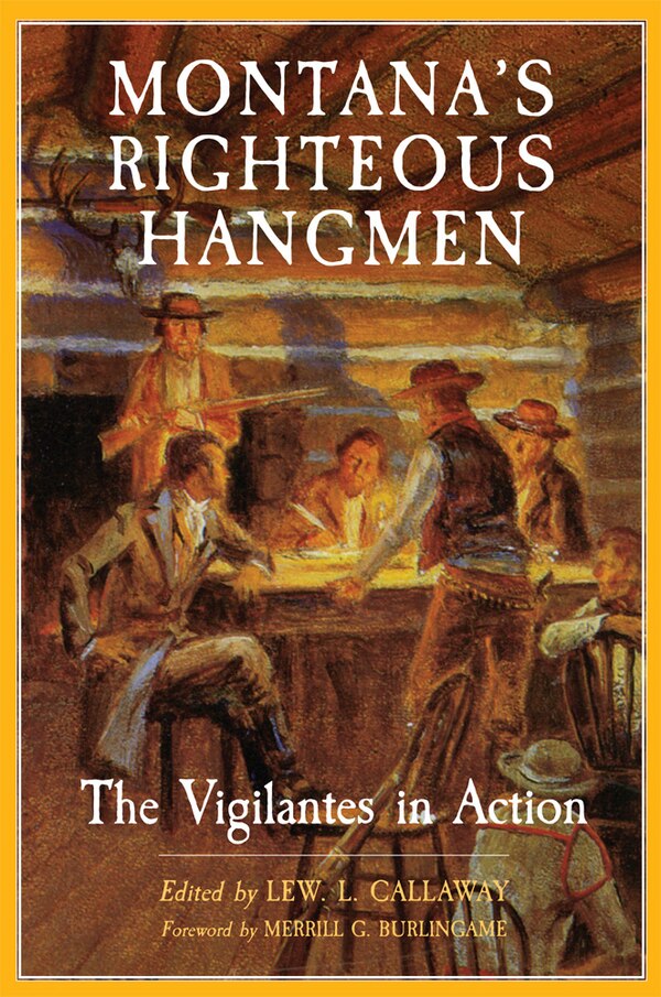 Montana's Righteous Hangmen by Lew. L. Callaway, Paperback | Indigo Chapters