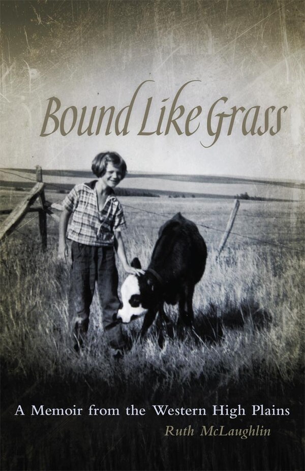 Bound Like Grass by Ruth Mclaughlin, Paperback | Indigo Chapters