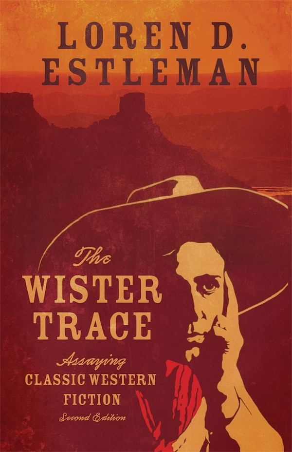 The Wister Trace by Loren D. Estleman, Paperback | Indigo Chapters
