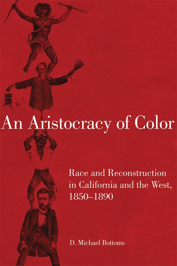 An Aristocracy Of Color by D. Michael Bottoms, Paperback | Indigo Chapters