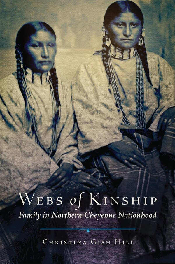 Webs Of Kinship by Christina Gish Hill, Hardcover | Indigo Chapters