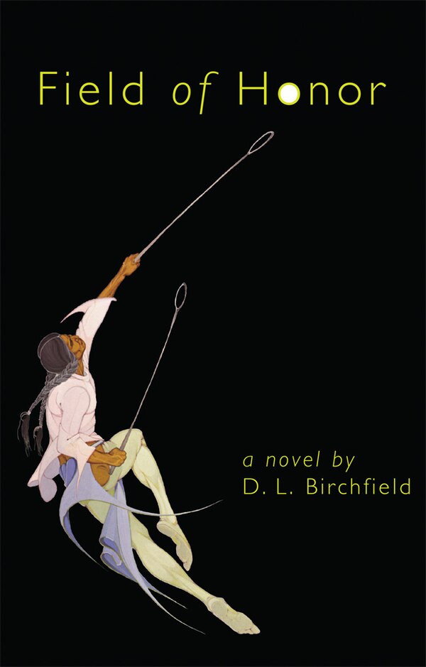 Field of Honor by D. L. Birchfield, Paperback | Indigo Chapters