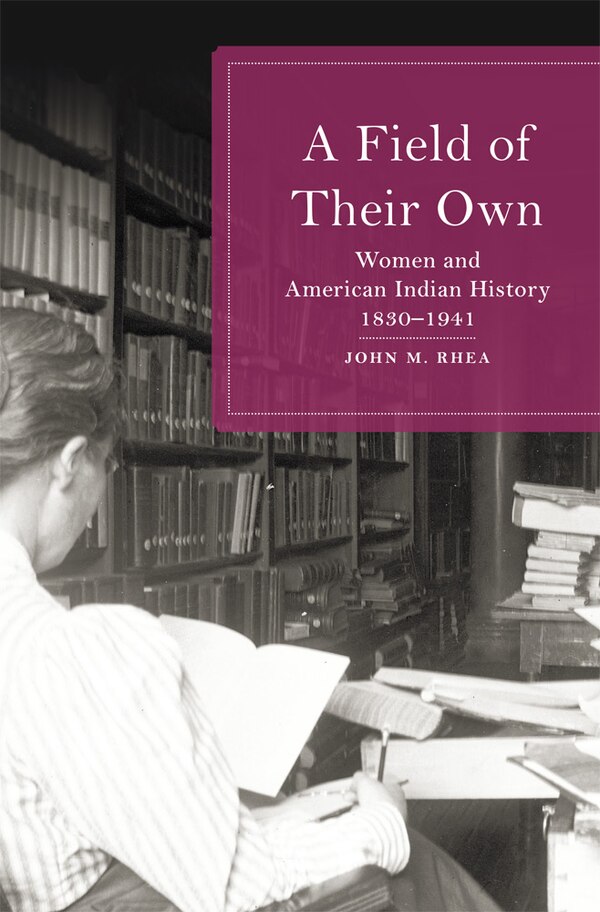 A Field Of Their Own by John M. Rhea, Paperback | Indigo Chapters