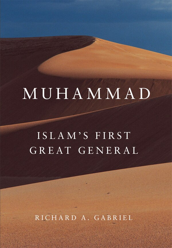 Muhammad by Richard A. Gabriel, Paperback | Indigo Chapters