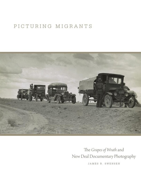 Picturing Migrants by James R. Swensen, Paperback | Indigo Chapters