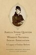 Amelia Stone Quinton and the Women's National Indian Association by Valerie Sherer Mathes, Paperback | Indigo Chapters