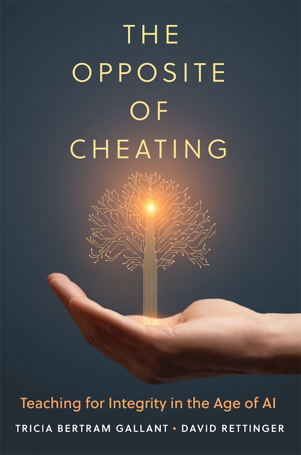 The Opposite of Cheating by Tricia Bertram Gallant
