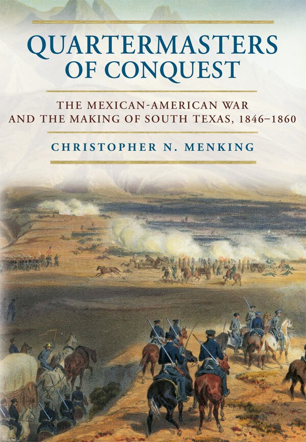 Quartermasters of Conquest by Christopher N. Menking, Hardcover | Indigo Chapters