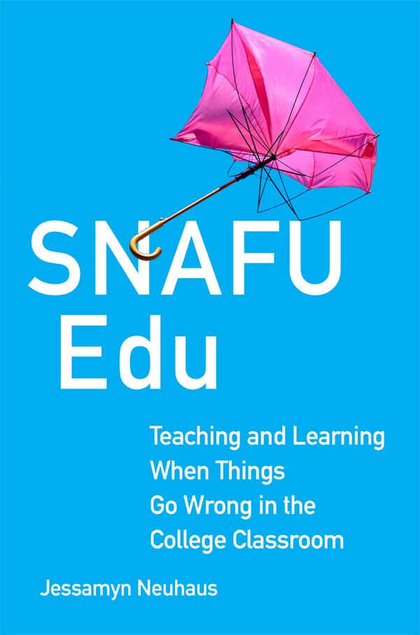 Snafu Edu by Jessamyn Neuhaus, Paperback | Indigo Chapters