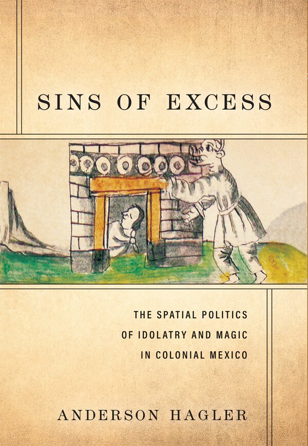 Sins of Excess by Anderson Hagler, Hardcover | Indigo Chapters