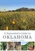 A Naturalist's Guide to Oklahoma by Priscilla H. C. Crawford, Hardcover | Indigo Chapters