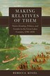 Making Relatives of Them by Rebecca Kugel, Paperback | Indigo Chapters