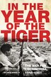 In the Year of the Tiger by William M. Waddell, Paperback | Indigo Chapters